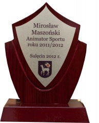 Animator Sportu 
roku 2011/2012 
Mirosław Maszoński